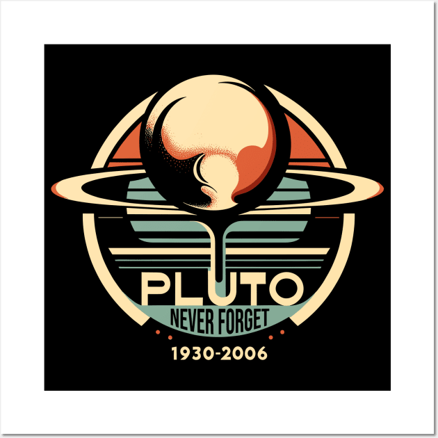 Pluto Never Forget Retro Tribute Wall Art by Xeire